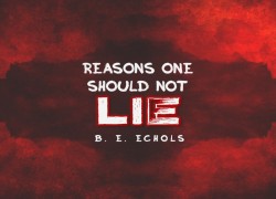 Reasons One Should Not Lie reasons one should not lie
