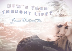 How’s Your Thought Life? 1.pplessonpic