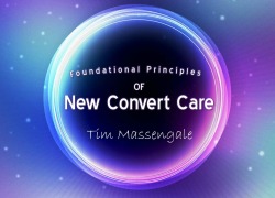 Foundational Principles of New Convert Care 1.pplessonpic