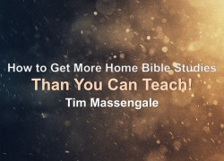 How to Get More Home Bible Studies Than You Can Teach 1.pplessonpicnov