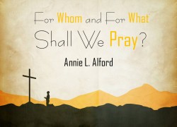 From Whom And For What Should We Pray? 1.ppsermonpicsept