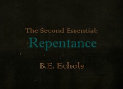 The Second Essential: Repentance 2.ppsermonpicoct1