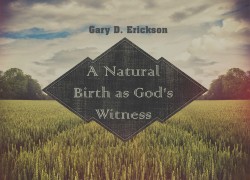 A Natural Birth As God’s Witness 6. featuredpic