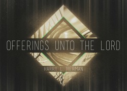 Offerings Unto the Lord 4.featuredpic