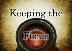 Keeping The Focus 3-featuredpic