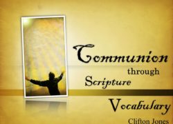 Communion Through Scripture Vocabulary (Entire Article) 5-featuredpic