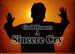 God Honors A Sincere Cry (Entire Article) 6-featuredpic