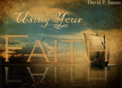 Using Your Faith (Entire Article) 3-featuredpic