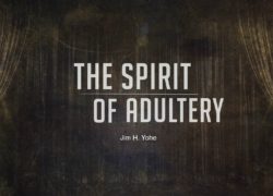 The Spirit of Adultery (Entire Article) 3-featuredpic