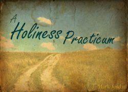 A Holiness Practicum 4-featuredpic