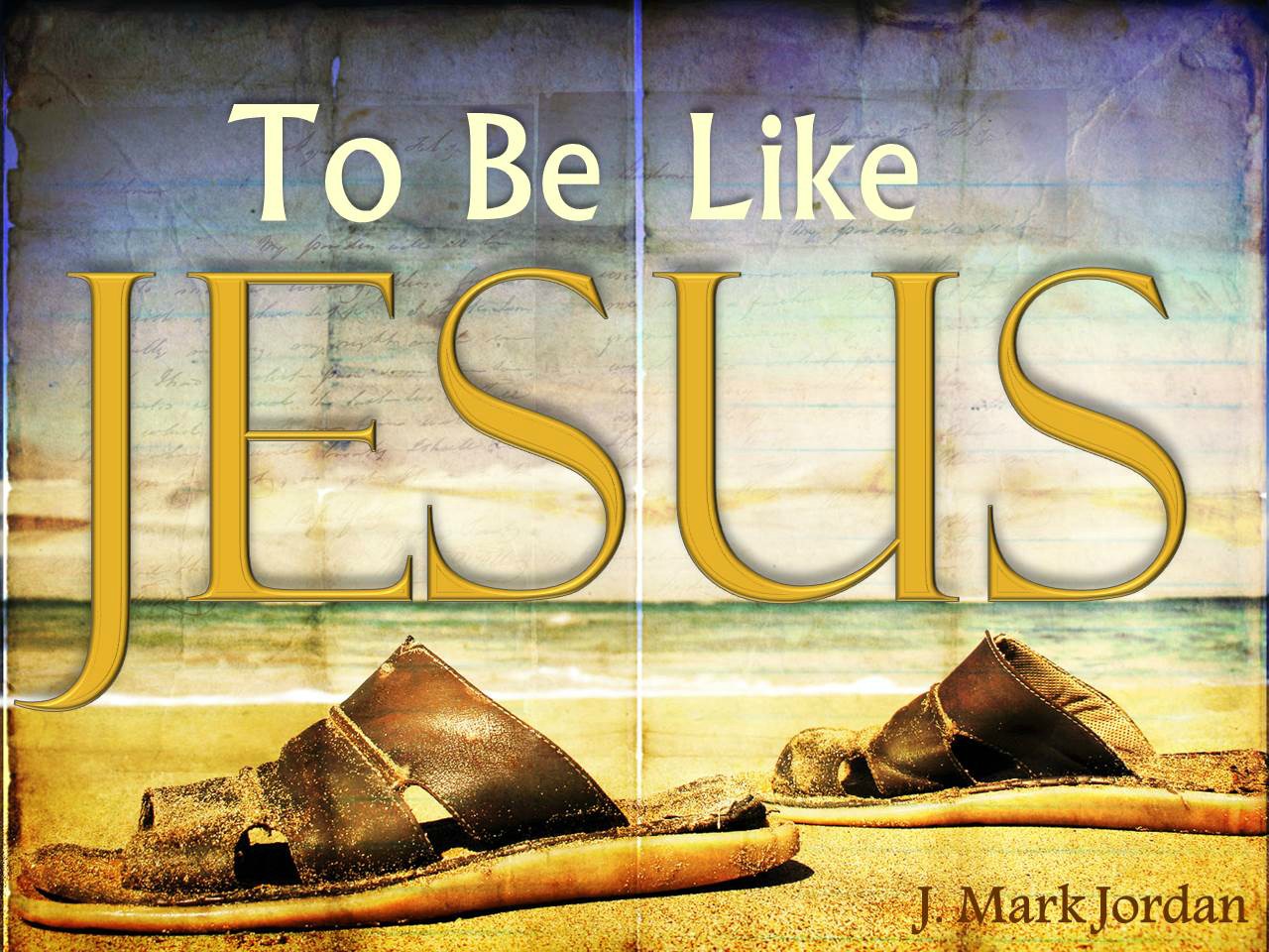 To Be Like Jesus – APOSTOLIC INFORMATION SERVICE