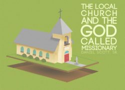 The Local Church and the God-Called Missionary (Entire Article) 6-featuredpic