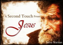 A Second Touch From Jesus 5-featuredpic