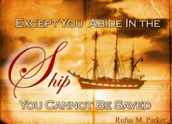 Except You Abide In the Ship, You Cannot Be Saved (Entire Article) 5. featuredpic
