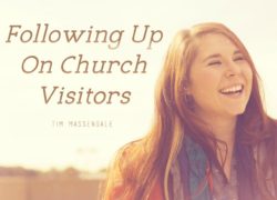Following Up On Church Visitors (Entire Article) 2.featuredpic