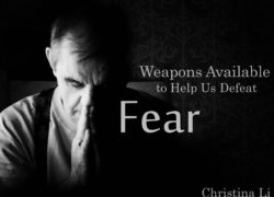 Weapons Available to Help Us Defeat Fear Utterly and Completely 3. featuredpic