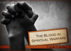 The Blood in Spiritual Warfare (Entire Article) 4. featuredpic