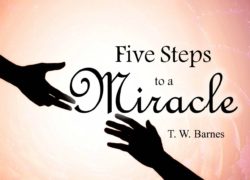 Five Steps to a Miracle (Entire Article) 4. featuredpic