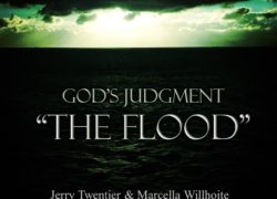 God’s Judgment—”The Flood” (Entire Article) 5. featuredpic