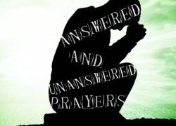 Answered and Unanswered Prayers 1. featuredpic
