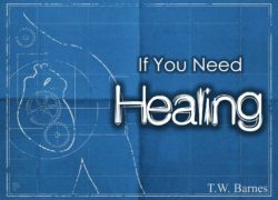 If You Need Healing (Entire Article) 4. featuredpic