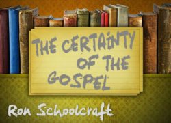 The Certainty of the Gospel 6. featuredpic