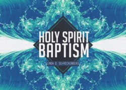 The Holy Spirit Baptism (Entire Article) 1.featuredpic
