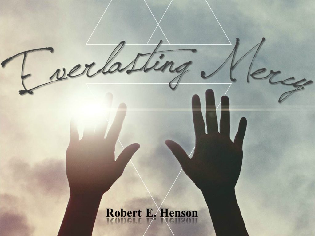 His Everlasting Mercy APOSTOLIC INFORMATION SERVICE