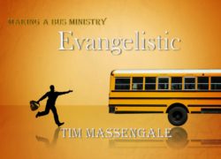 Making Your Bus Ministry Evangelistic 2. featuredpic
