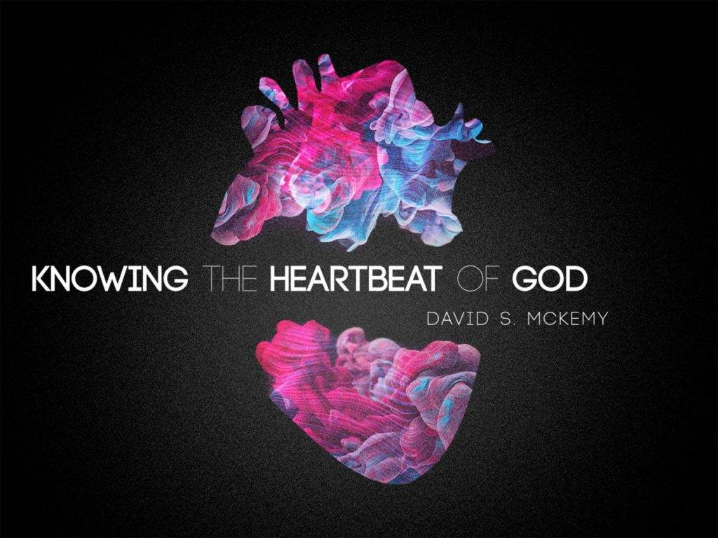 Knowing the Heartbeat of God (Entire Article) APOSTOLIC INFORMATION