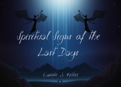Spiritual Signs Of The Last Days (Entire Article) 1.featuredpic