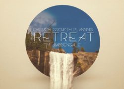 The Church Growth Planning Retreat (Entire Article) 2.featuredpic