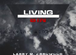 Living Above Sin? (Entire Article) 4.featuredpic