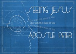 Seeing Jesus Through The Eyes of The Apostle Peter 5.featuredpic