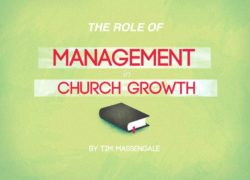 The Role of Management in Church Growth (Entire Article) 2.featuredpic