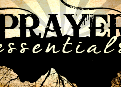 The Prayer Essentials (Newsletter 3-7) Prayer-Essentials-Web