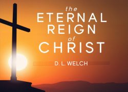 The Eternal Reign of Christ (Entire Article) 4.featuredpic