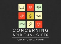 Concerning Spiritual Gifts 6.featuredpic