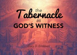 The Tabernacle As God’s Witness 6.featuredpic