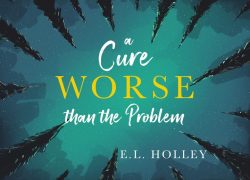 A Cure Worse Than The Problem 6.featuredpic