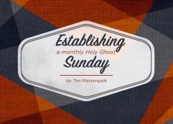 Establishing A Monthly Holy Ghost Sunday 2.featurepic
