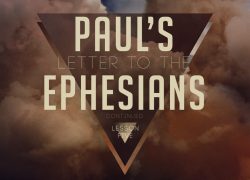 Paul’s Letter to the Ephesians – Lesson Five (Newsletter 3-10) Epistle 2-5