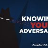 Knowing Your Adversary 6.featurepic