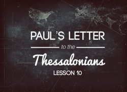 Paul’s Letter to the Thessalonians (Newsletter 4-3) Epistles 2-10