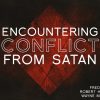 Encountering Conflict from Satan 4.featuredpic