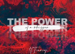 The Power of A Whisper 29-9 The power of a Whisper