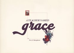 Issue 30-5 – Pulpit Resources – A Teacher Named Grace – Terry R. Baughman A Teacher Named Grace