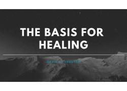 Issue 30-4 – Pulpit Resources – The Basis For Healing – David A. Huston Picture1